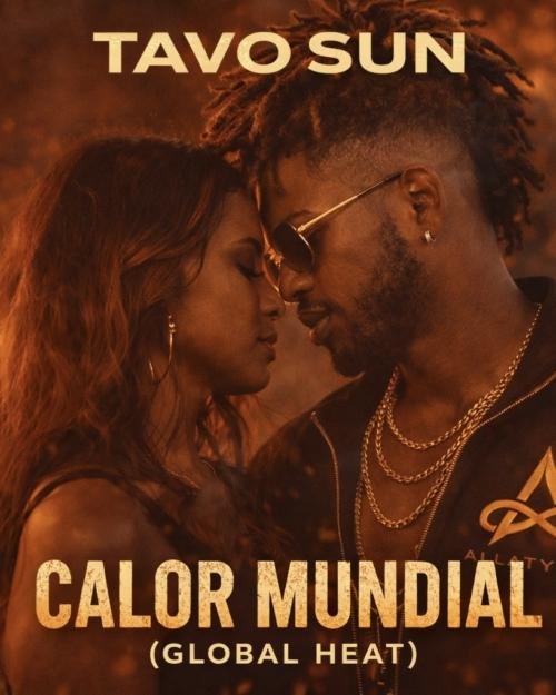 Tavo Sun – Calor Mundial (Single)