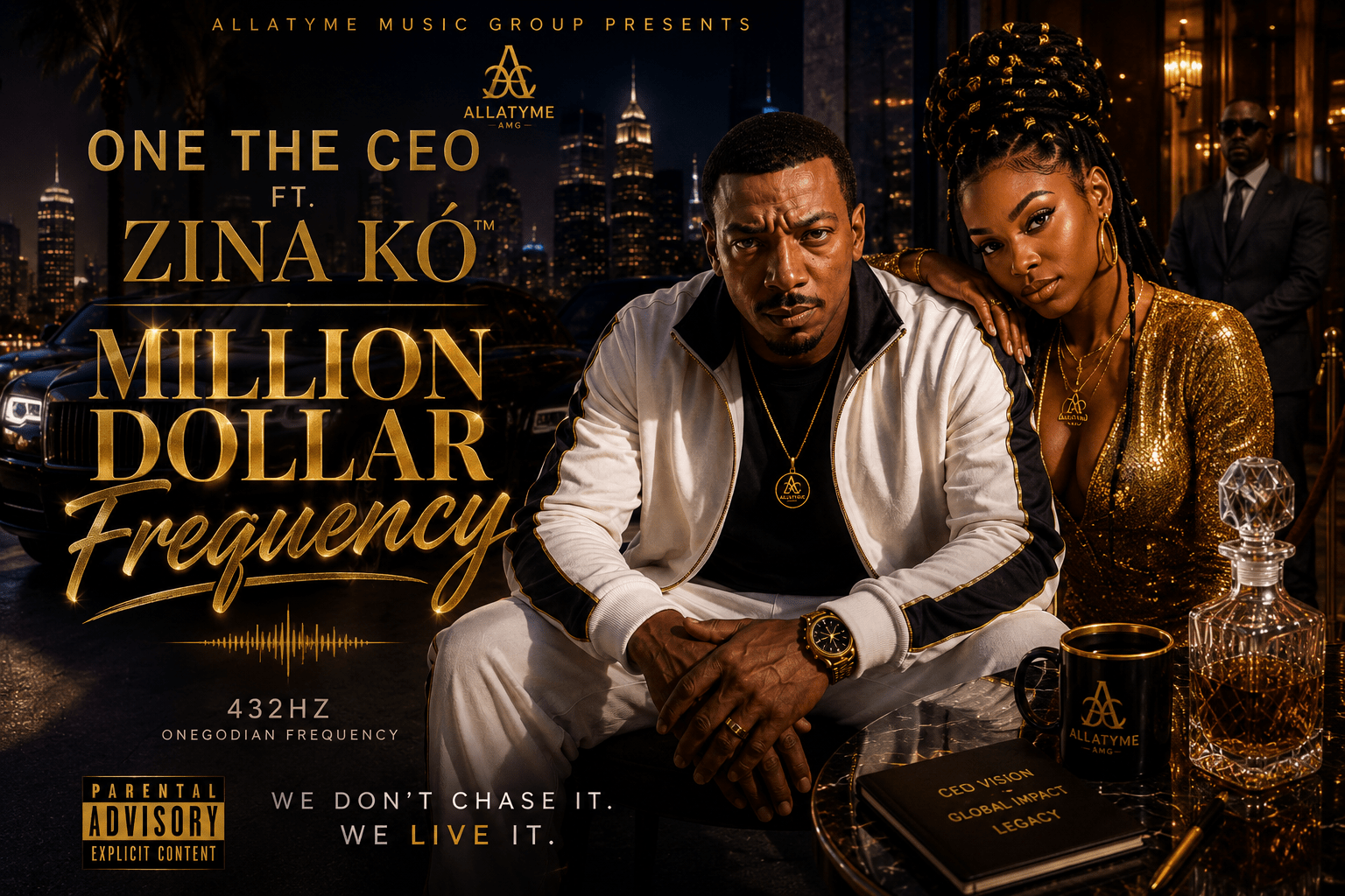 One The CEO ft. ZINA KÓ™ — Million Dollar Frequency