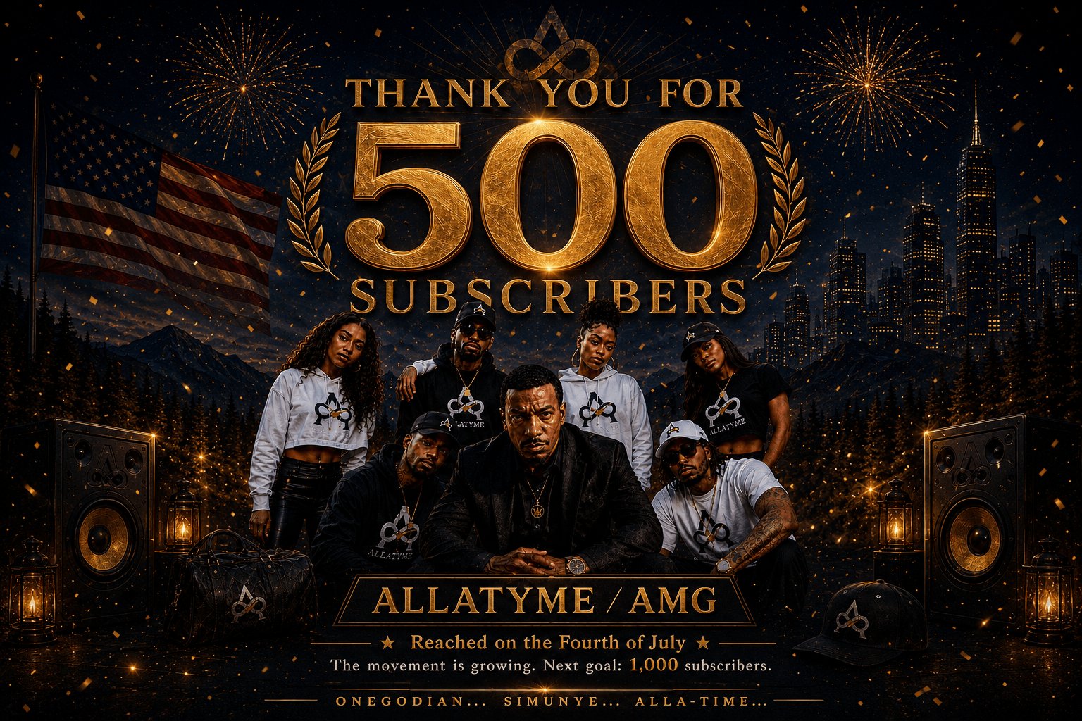 ALLA-TIME Reached 500 Subscribers on the Fourth of July
