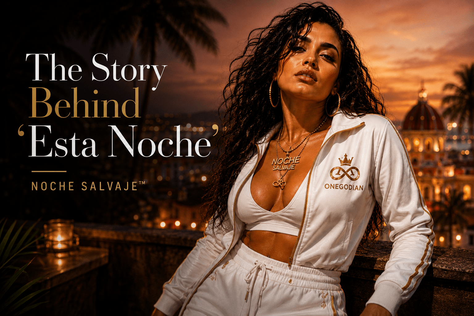 The Story Behind “Esta Noche”